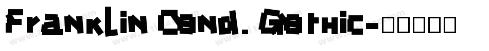 Franklin Cond. Gothic字体转换
